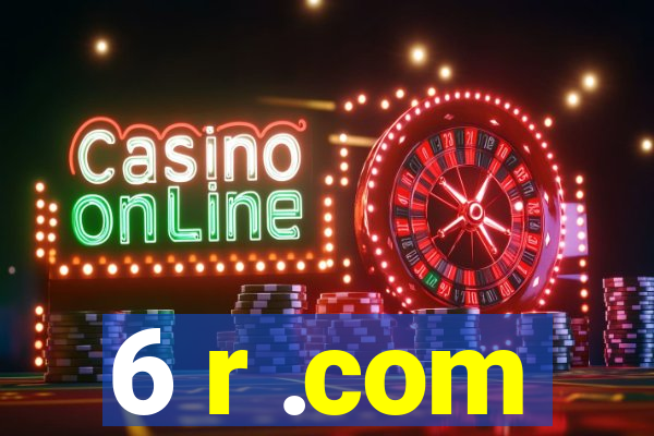 6 r .com